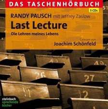 Last Lecture - Das Taschenhörbuch