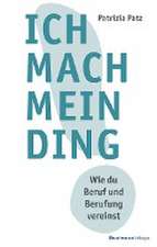 Ich mach mein Ding