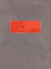 Amor Psyche Aktion - Wien