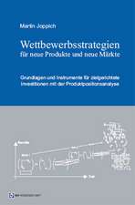 Wettbewerbsstrategien für neue Produkte und neue Märkte