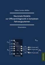 Neuronale Modelle zur Offboard-Diagnostik in komplexen Fahrzeugsystemen