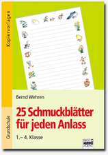 Brigg: Deutsch - Grundschule - Schreiben: 25 Schmuckblätter für jeden Anlass