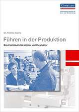 Führen in der Produktion