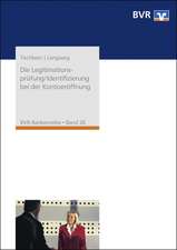 Die Legitimationsprüfung / Identifizierung bei der Kontoeröffnung