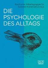 Die Psychologie des Alltags