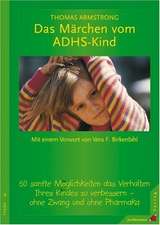 Das Märchen vom ADHS-Kind