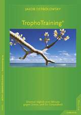 TrophoTraining