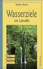 Wasserziele im Ländle