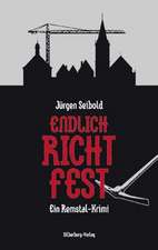 Seibold, J: Endlich Richtfest