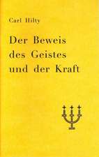 Der Beweis des Geistes und der Kraft