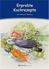 Erprobte Kochrezepte