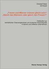 Frauen und Männer müssen gleich sein! Gleich den Männern oder gleich den Frauen