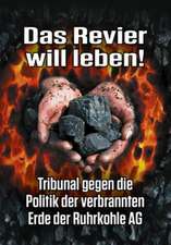 Das Revier will leben!
