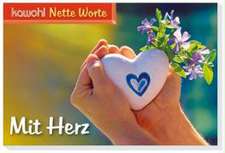 Nette Worte - Mit Herz