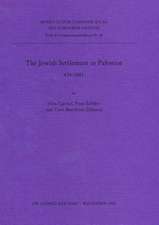 The Jewish Settlement in Palestine 634 to 1881