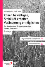 Krisen bewältigen, Stabilität erhalten, Veränderung ermöglichen