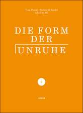 Die Form der Unruhe 2