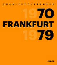 Architekturführer Frankfurt 1970-1979