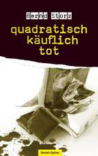 quadratisch - käuflich - tot