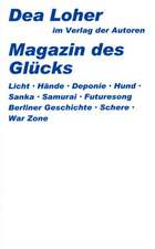 Das Magazin des Glücks