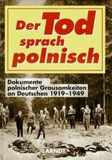 Der Tod sprach polnisch