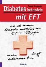 Diabetes behandeln mit EFT