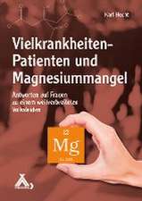 Vielkrankheiten-Patienten und Magnesiummangel