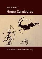 Homo Carnivorus