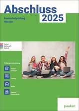 Abschluss 2025 - Realschulprüfung Hessen - Aufgabenband - Originalprüfungen mit Trainingsteil für die Fächer Deutsch, Mathematik und Englisch