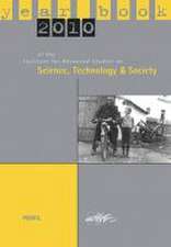 Yearbook 2010 of the Institute for Advanced Studies on Science, Technology and Society