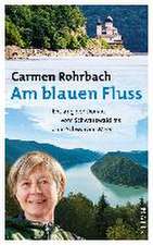 Am blauen Fluss