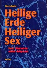 Heilige Erde, Heiliger Sex 2