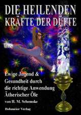 Schemske, H: Kräfte d. Düfte