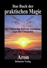 Das Buch der praktischen Magie