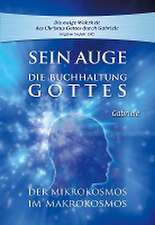 Sein Auge. Die Buchhaltung Gottes.