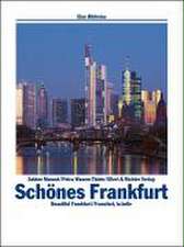 Schönes Frankfurt. Eine Bildreise