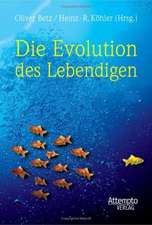 Die Evolution des Lebendigen