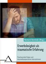 Erwerbslosigkeit als traumatische Erfahrung