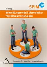 SPIM 30. Behandlungsmodell dissoziativer Psychotraumastörungen