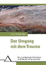 Der Umgang mit dem Trauma