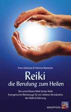 Reiki - die Berufung zum Heilen