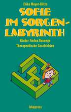 Sofie im Sorgenlabyrinth