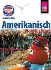 Reise Know-How Kauderwelsch Amerikanisch - Wort für Wort