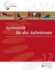 Gymnastik für das Aufwärmen