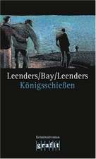 Leenders, H: Koenigsschiessen