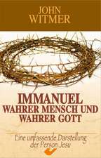 Immanuel - wahrer Mensch und wahrer Gott