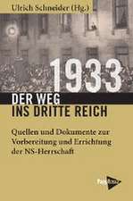 1933 - Der Weg ins Dritte Reich