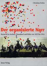 Der organisierte Narr