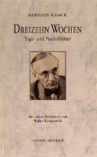 Dreizehn Wochen