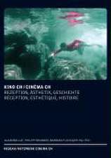 Kino CH / Cinéma CH Rezeption, Ästhetik, Geschichte / Réception, esthétique, histoire